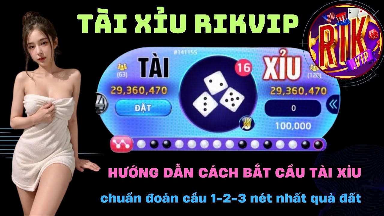 Chiến thuật bắt cầu chơi Tài Xỉu Rikvip thắng lớn